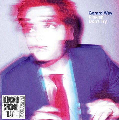 Pinkish//Don't Try - Gerard Way